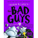 The Bad Guys: Episode 3 The Furball Strikes Back by ''Aaron Blabey''